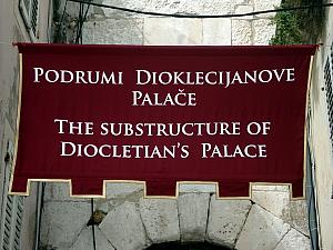 The banner above the entrance to the Diocletian Palace basement.
